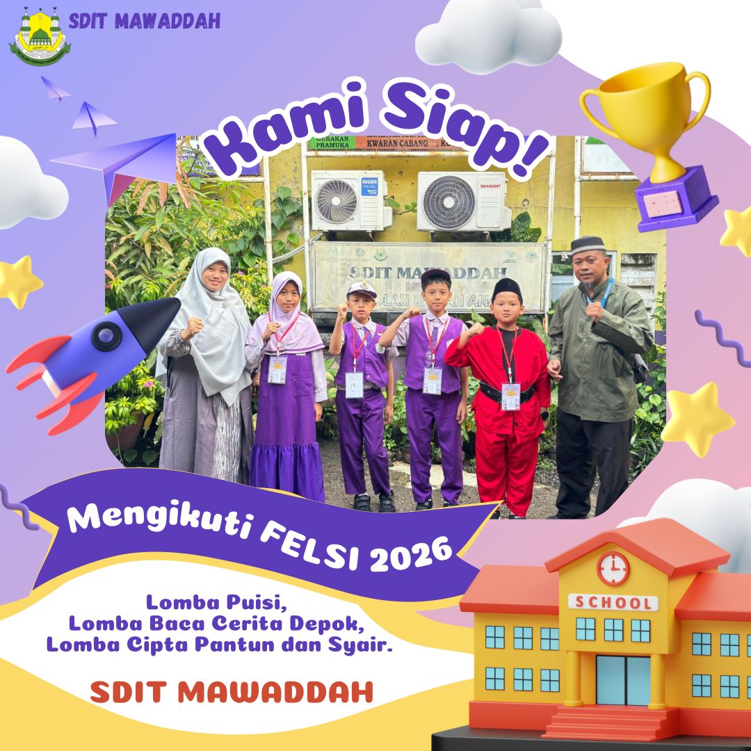 Siswa dan Siswi SDIT Mawaddah Berprestasi dalam Ajang FeLSI