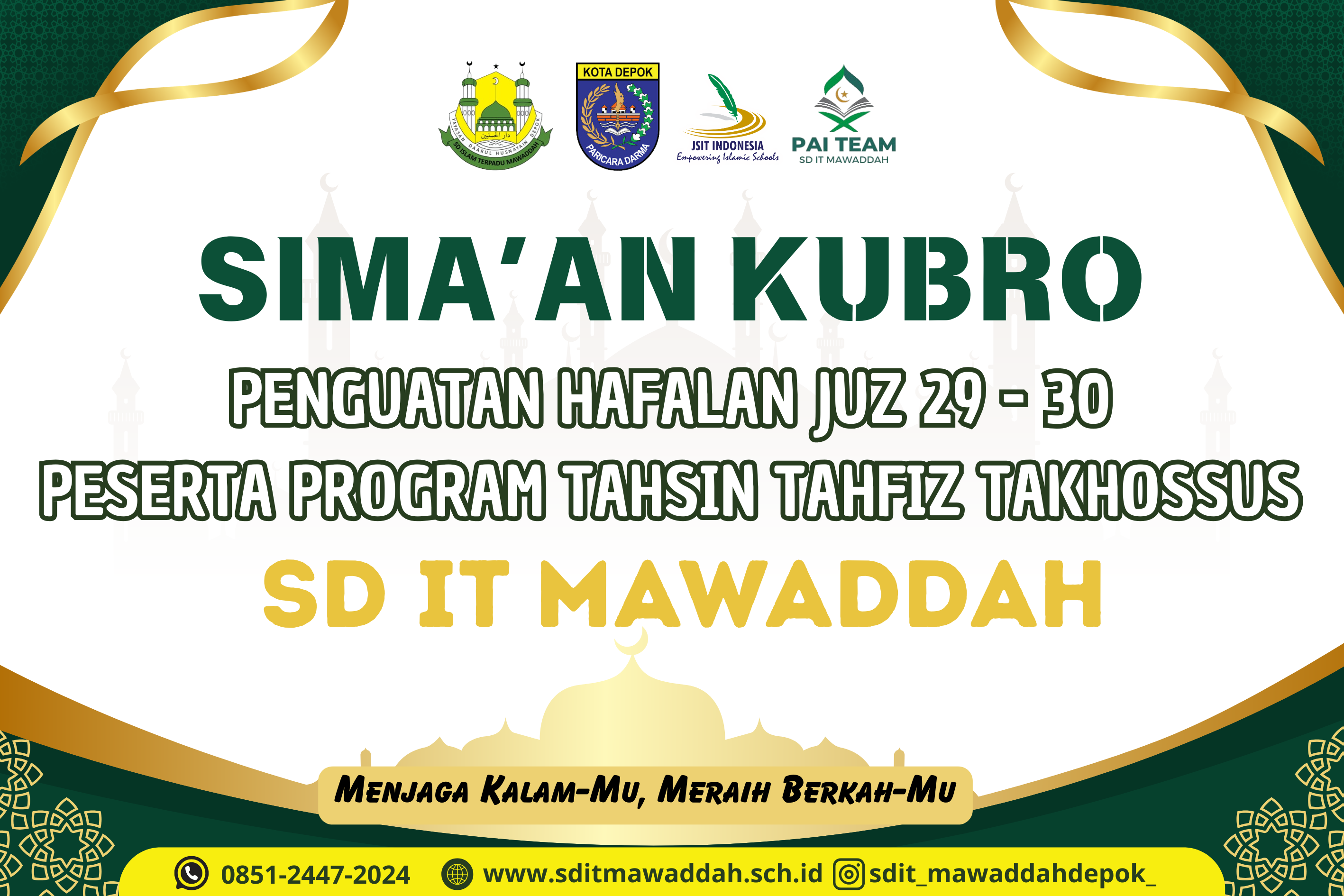 Simaan Kubro SDIT Mawaddah: Uji Publik Kemantapan Hafalan Al-Qur’an