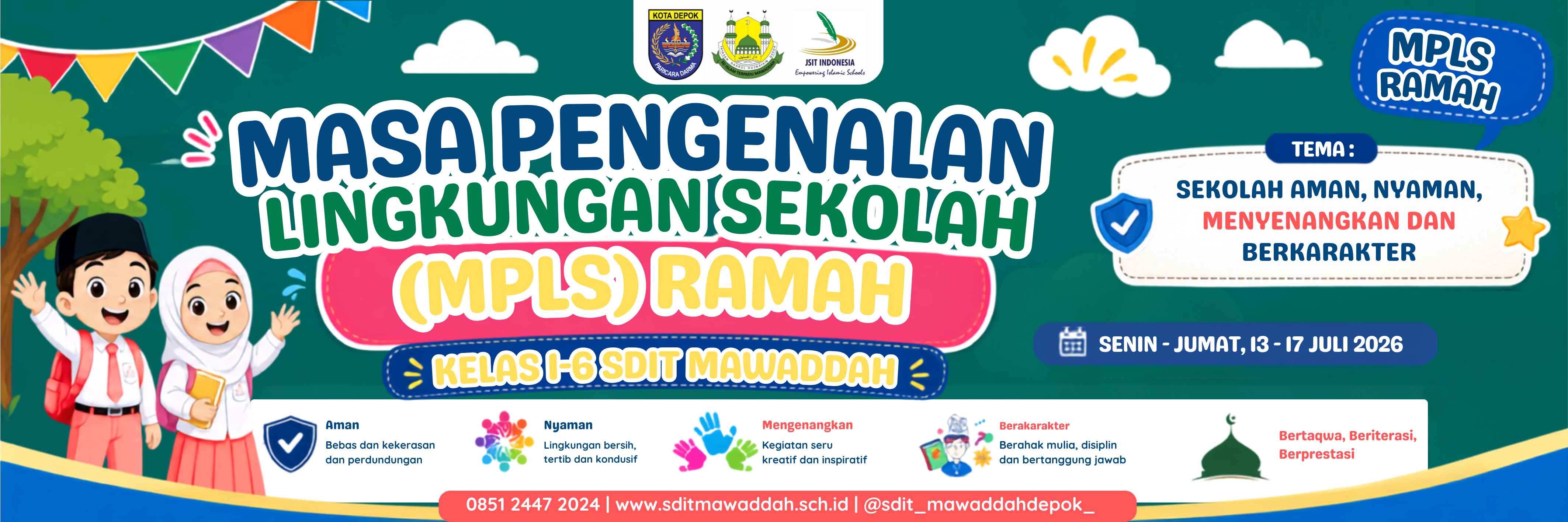 MPLS (Masa Pengenalan Lingkungan Sekolah) RAMAH (Religius, Aktif, Mandiri, Amanah, dan Hebat)